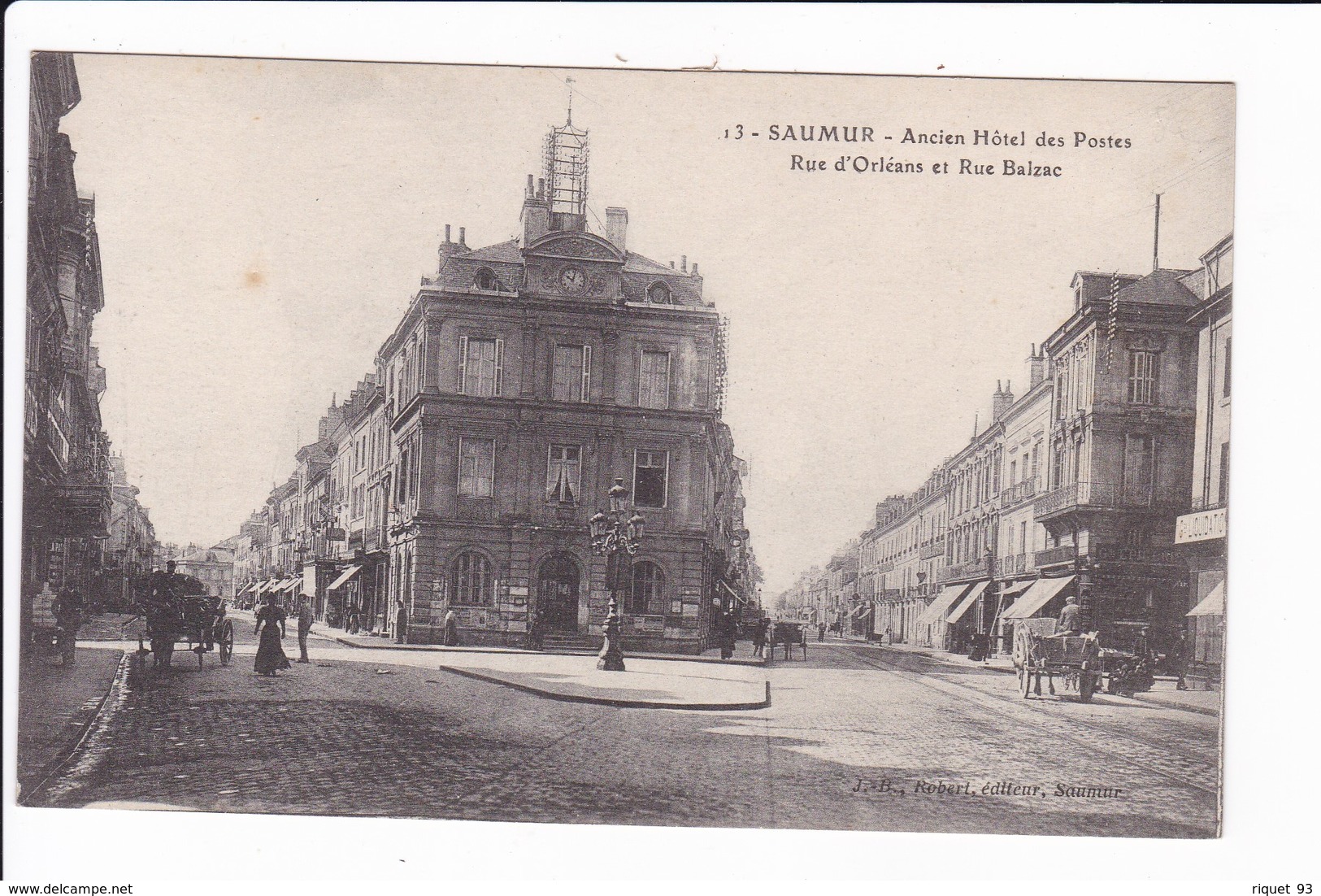 13 - SAUMUR - Ancien Hôtel Des Postes. Rue D'Orléans Et Rue Balzac - Saumur