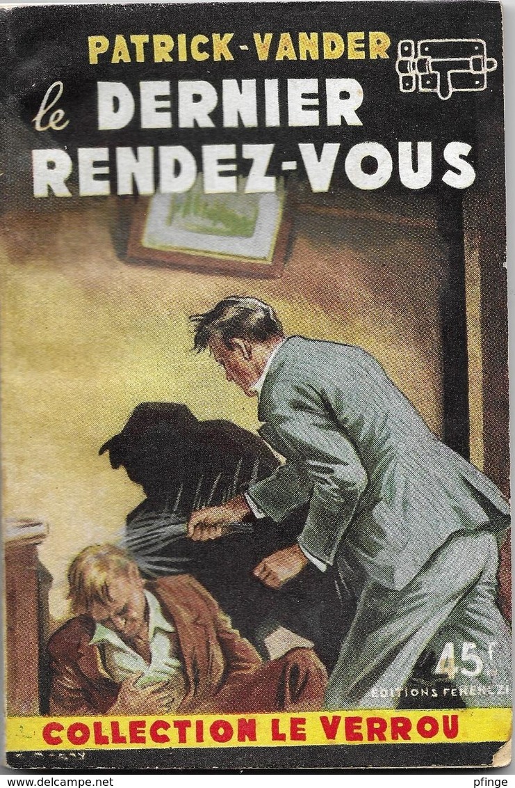 Le Dernier Rendez-vous Par Patrick Vander - Le Verrou°86 - Ferenczi (illustration : Sogny ) - Ferenczi