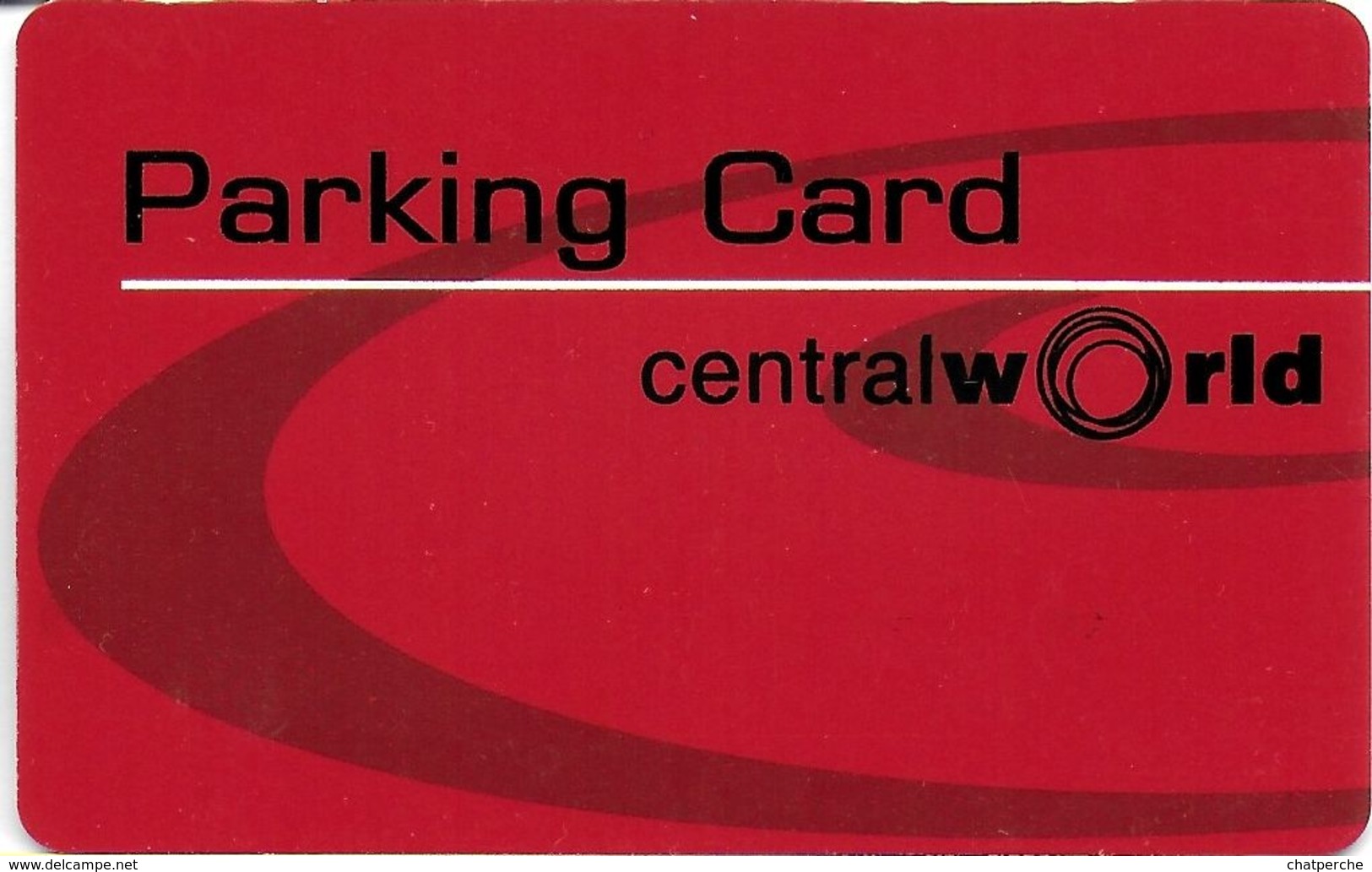 CARTE DE STATIONNEMENT PARKING CARD CENTRAL WORLD ASIE INDONÉSIE ?? THAÏLANDE ?? - Scontrini Di Parcheggio