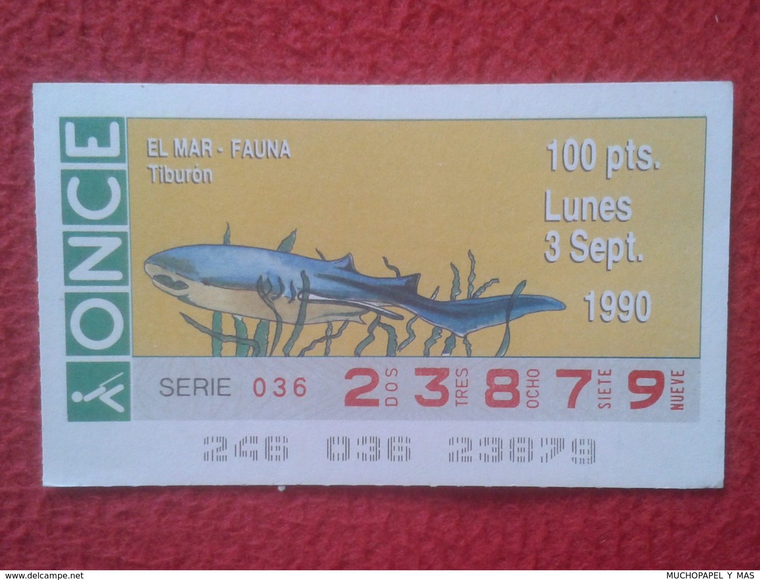 CUPÓN DE ONCE SPANISH LOTTERY CIEGOS SPAIN LOTERÍA ESPAÑA BLIND 1990 EL MAR THE SEA LA MER FAUNA FAUNE TIBURÓN SHARK VE - Billetes De Lotería