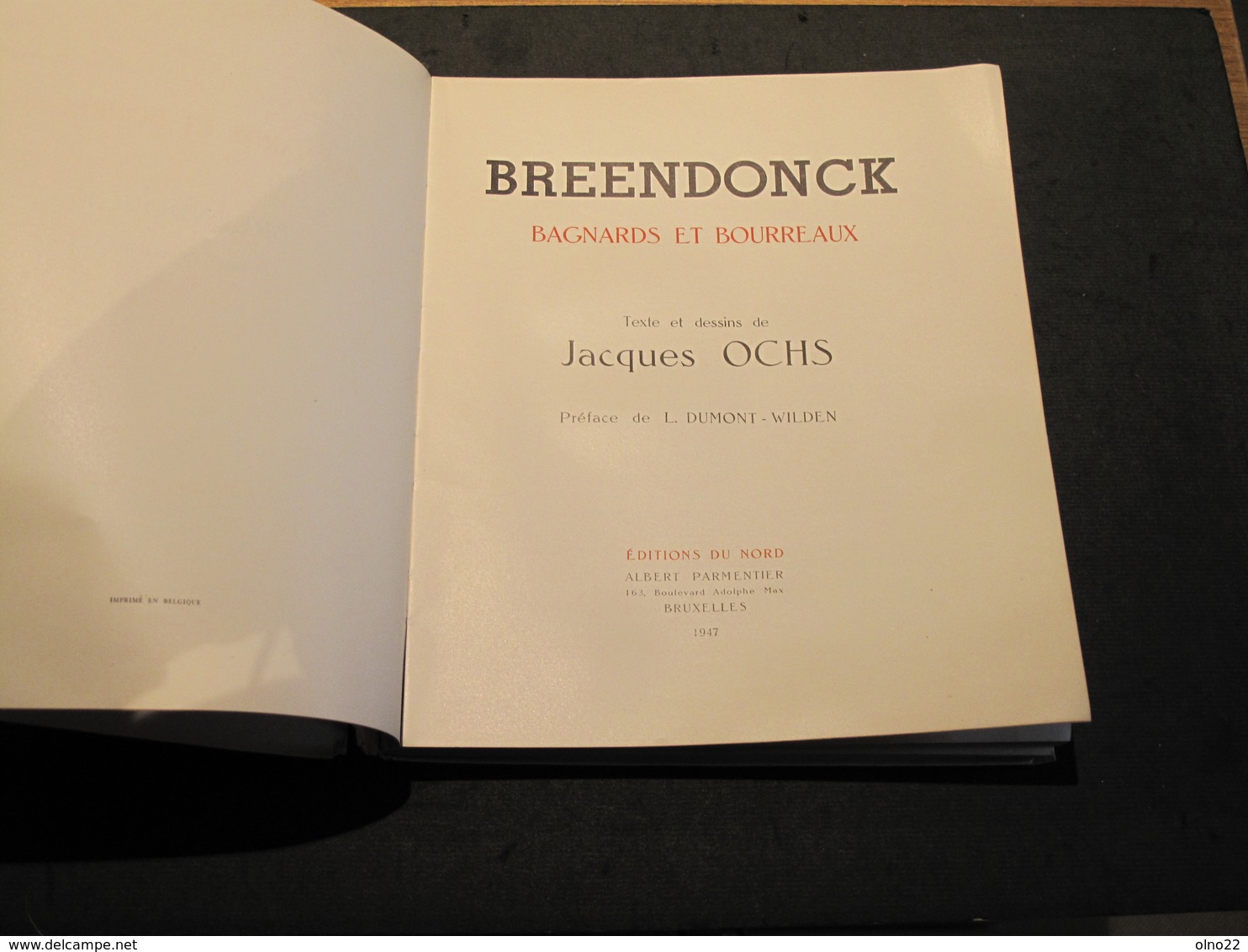 BREENDONCK - BAGNARDS ET BOURREAUX - TEXTE ET DESSINS JACQUES OCHS - BRUXELLES 1947 - War 1939-45