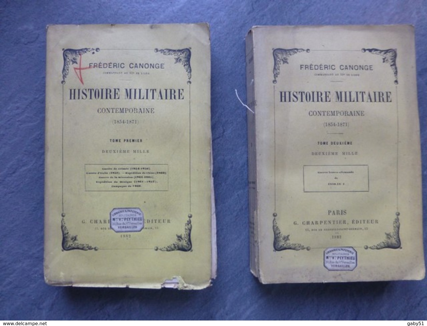 Histoire Militaire 1854-1871, F. Canonge, 2 Volumes, Charpentier 1882 ; L04 - 1801-1900