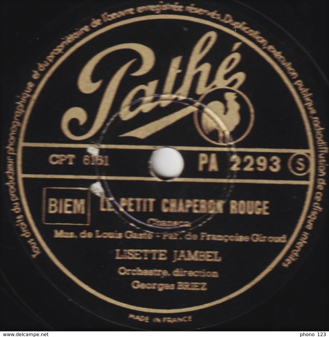 78 Trs  Pathé PA 2293  - Etat  B - LISETTE JAMBEL - JE ME MARIE DEMAIN - LE PETIT CHAPERON ROUGE - 78 Rpm - Schellackplatten