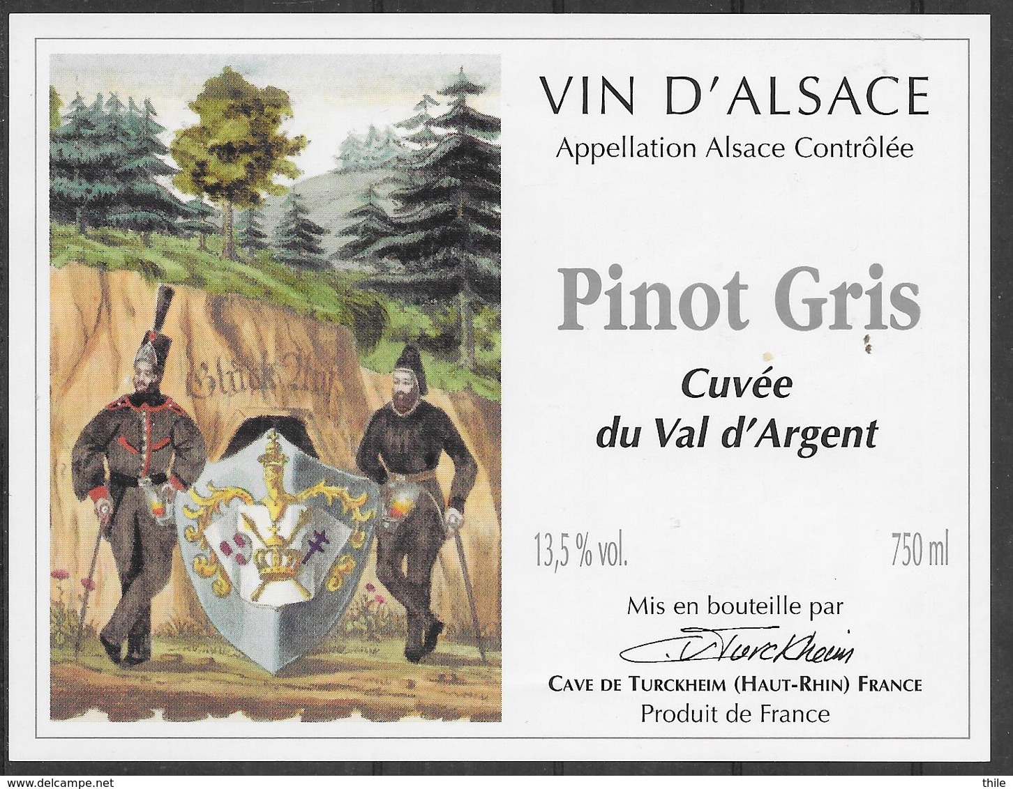 ALSACE - Pinot Gris - Cuvée Du Val D'Argent - Cave Vinicole Turckheim (état Neuf) - Alte Uniformen