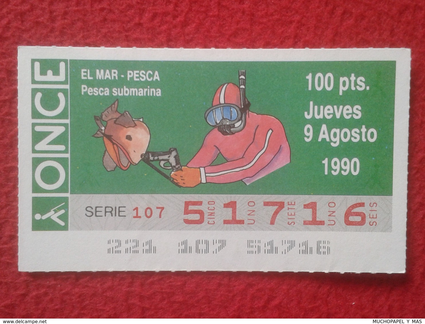 CUPÓN DE ONCE LOTTERY SPAIN LOTERÍA ESPAÑA ESPAGNE EL MAR THE SEA LA MER 1990 PESCA SUBMARINA UNDERWATER FISHING PESCAR - Billetes De Lotería