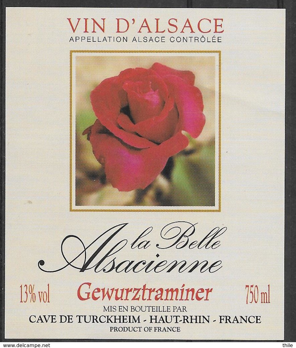 ALSACE - A La Belle Alsacienne - Gewurztraminer - Cave Vinicole Turckheim (état Neuf) - Rose - Rosen