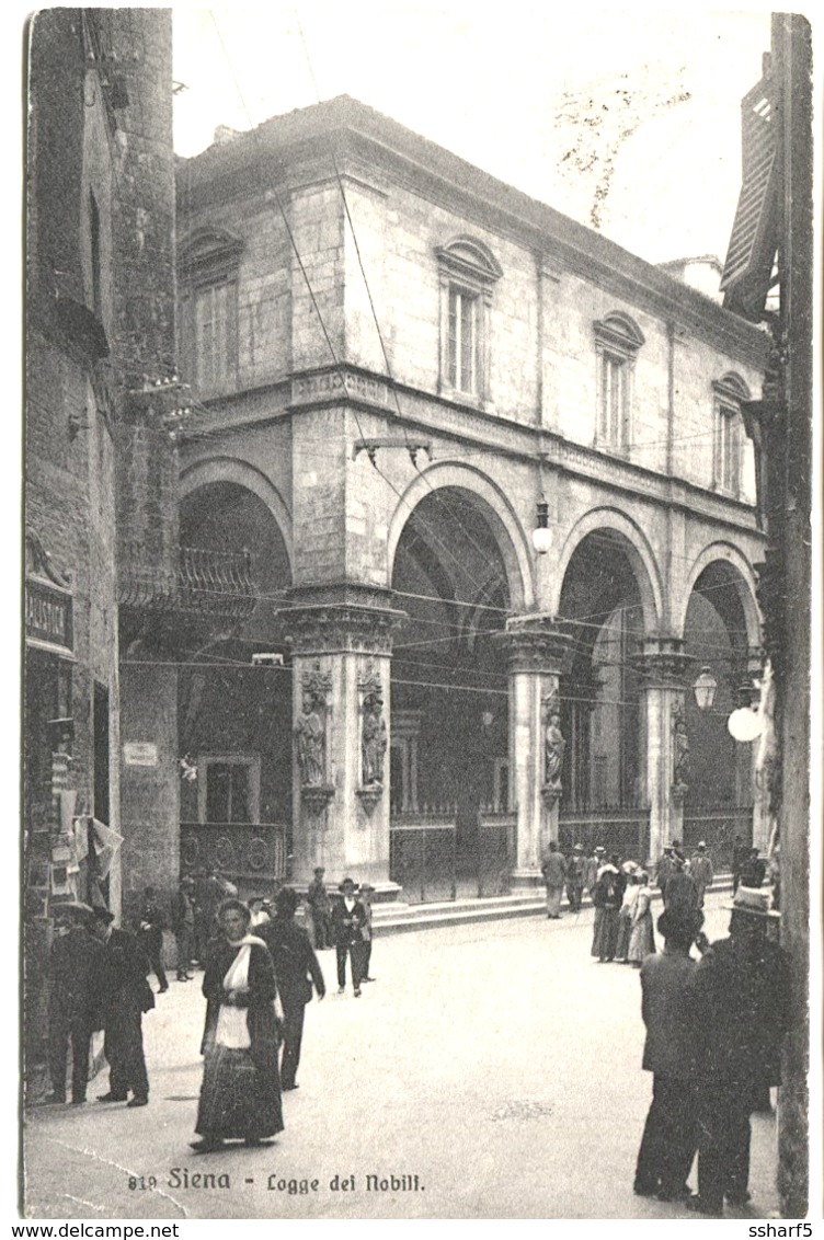 SIENA Logge Dei Nobili Con Animazione 1920 - Siena