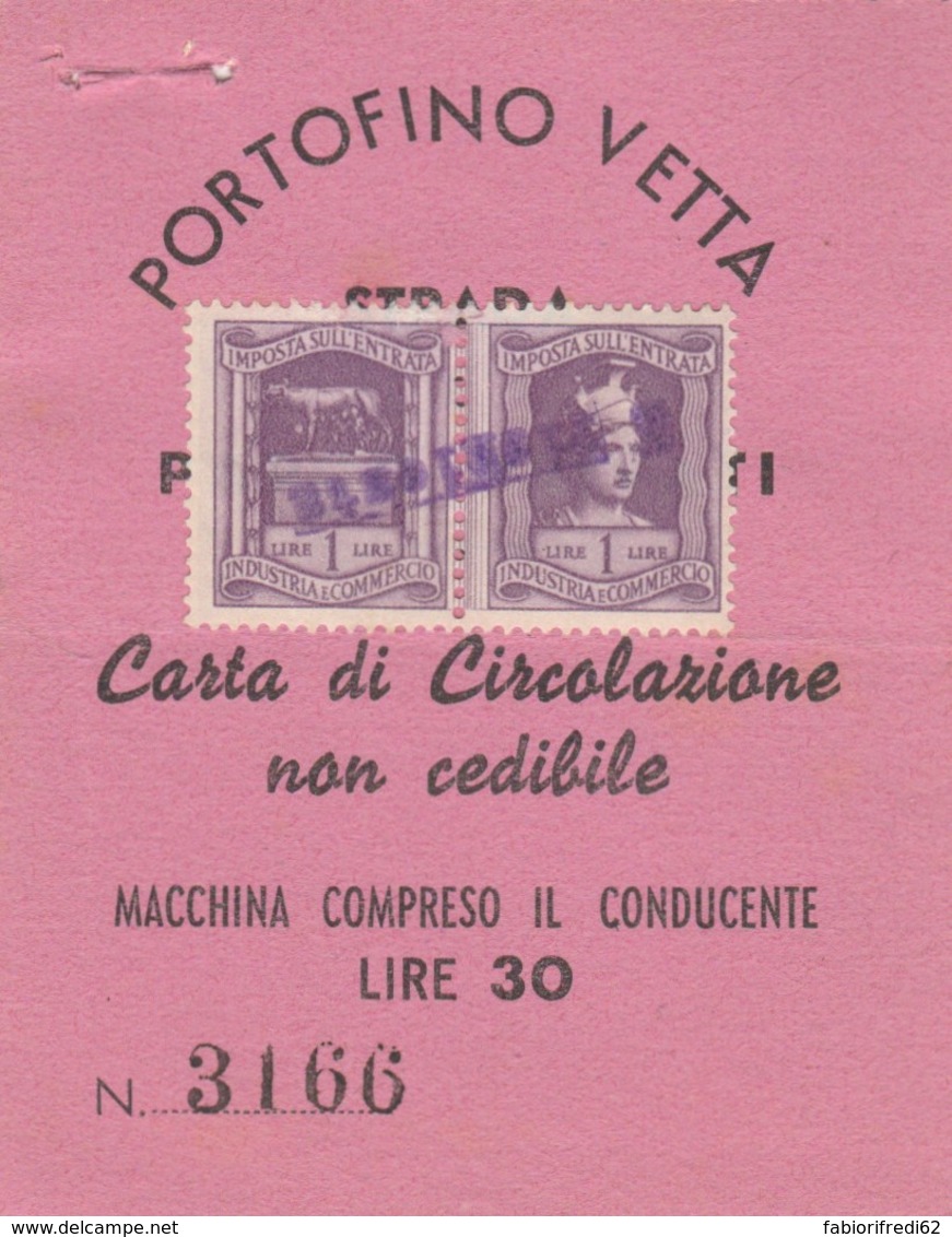 CARTA CIRCOLAZIONE PORTOFINO VETTA L.30+2MDB L.1 (BY461 - Biglietti D'ingresso