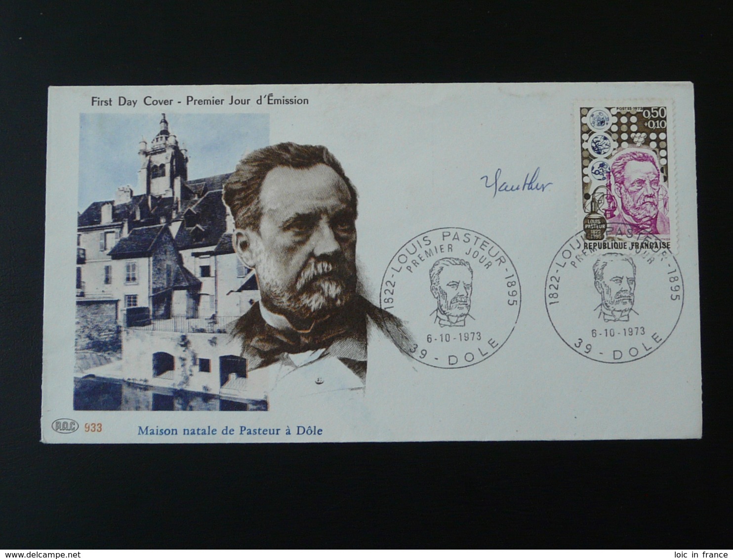 FDC Signée Gauthier Louis Pasteur Dole 39 Jura 1973 - Louis Pasteur