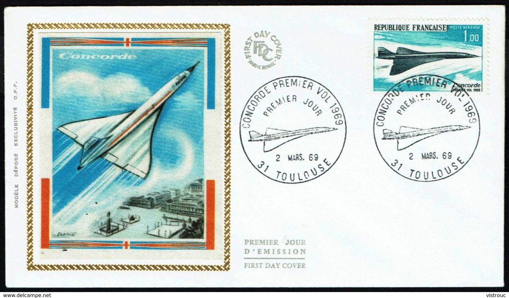 Y/T N° PA 43  S/ FDC "soie" - Oblitération: "TOULOUSE - 2 MARS 69" - 1 Ier Vol Avion Supersonique "Concorde". - 1960-1969