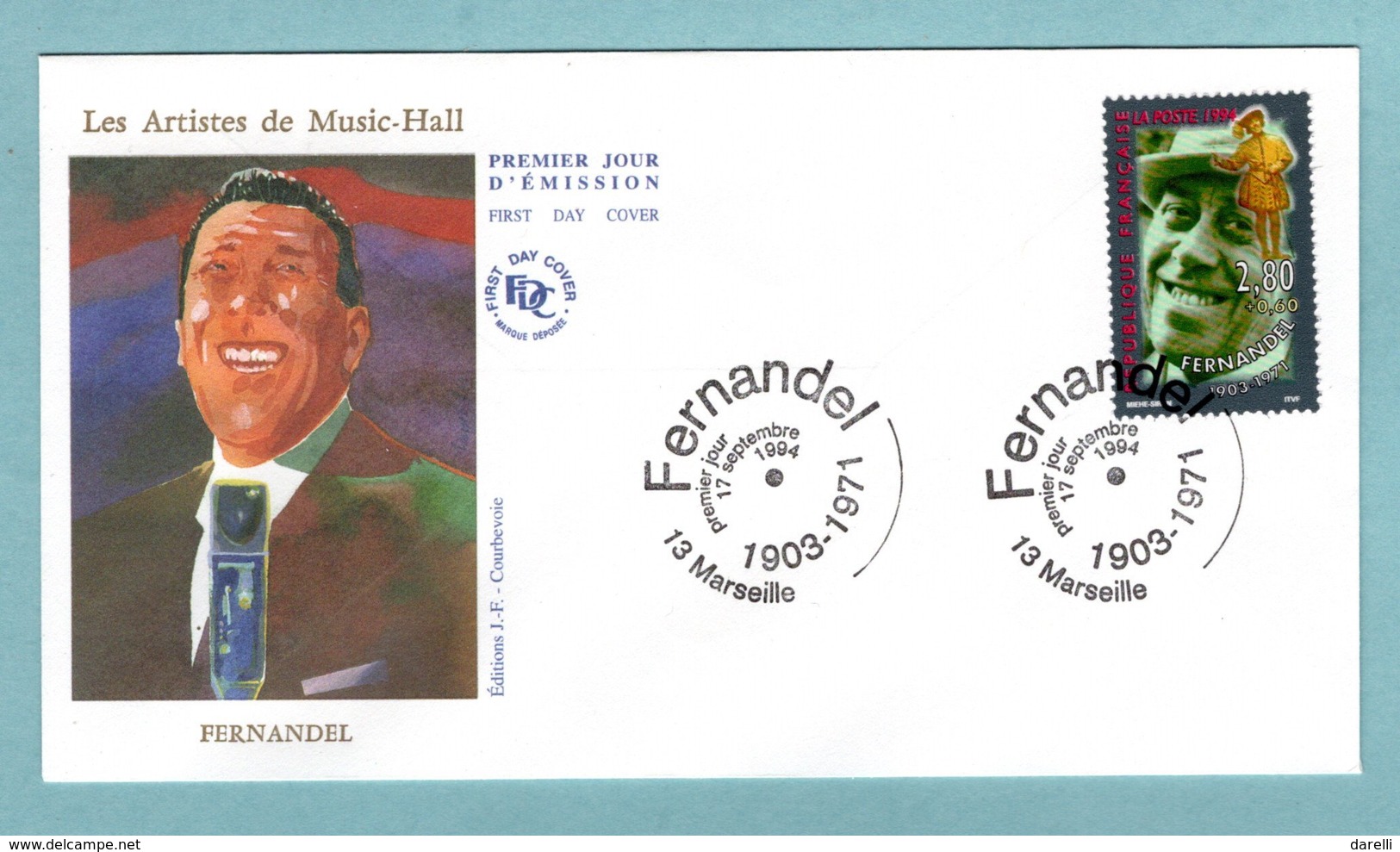 FDC France 1994 - Personnages Célèbres «De La Scène à L'écran» - Fernandel - YT 2898 - 13 Marseille - 1990-1999