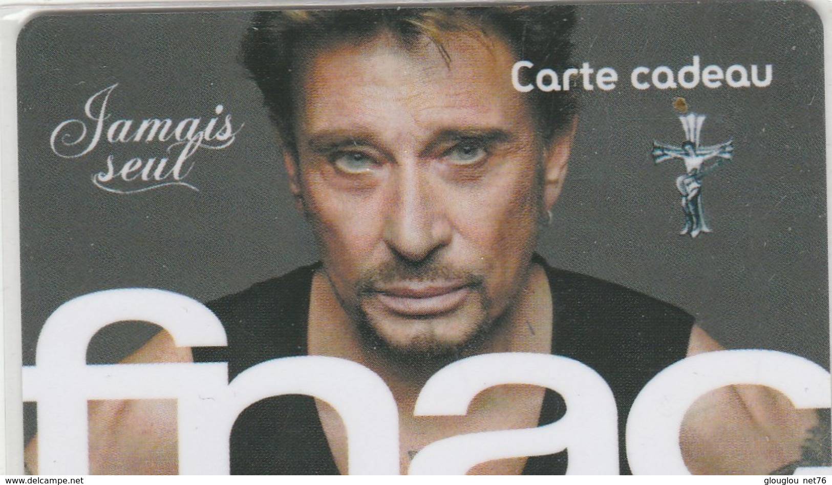 CARTE CADEAU   FNAC  AVEC JOHNNY HALLIDAY - Cadeaubonnen En Spaarkaarten