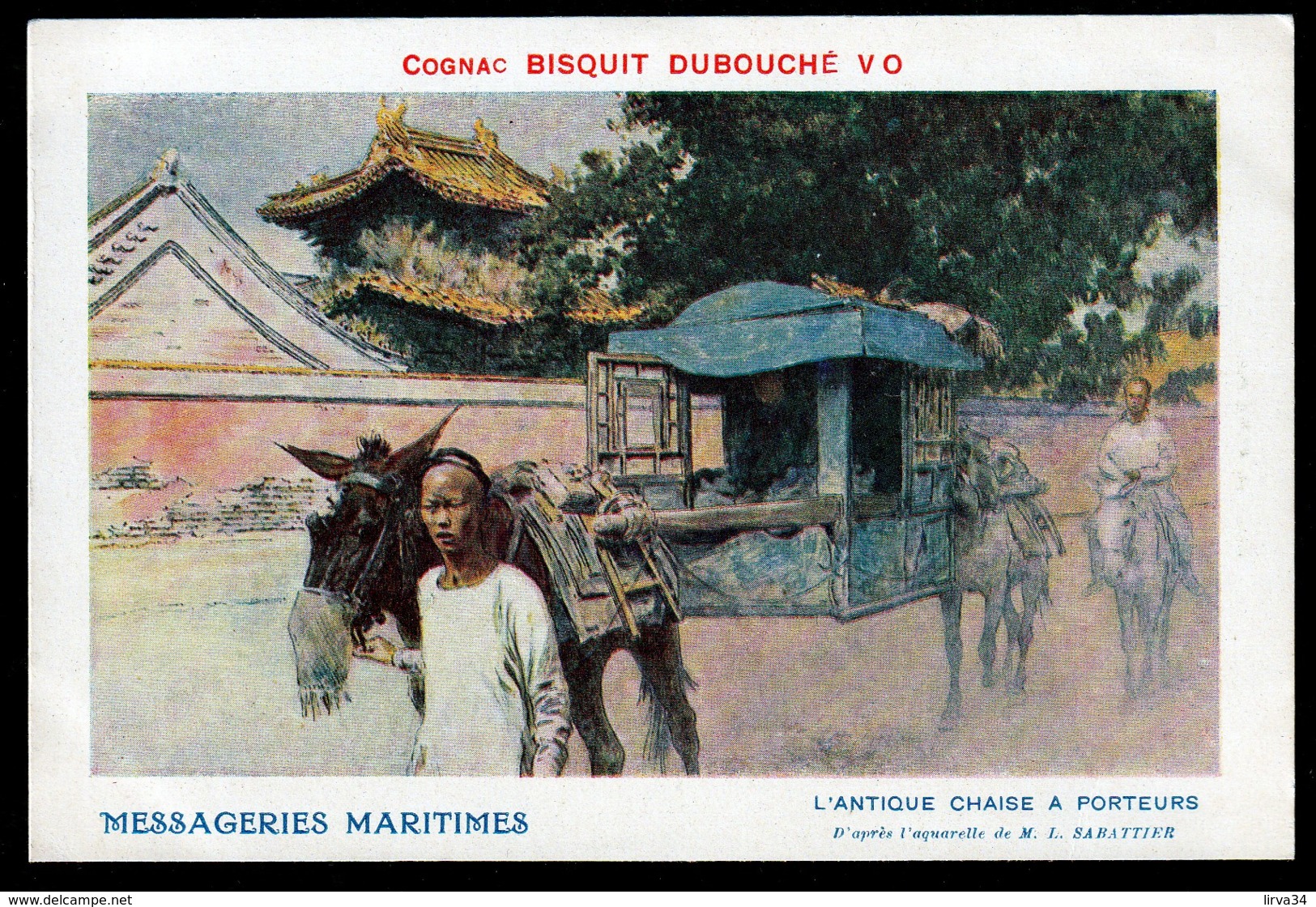 CPA ANCIENNE- FRANCE- DOUBLE PUB : MESSAGERIES MARITIMES + COGNAC BISQUIT-DUBOUCHE- ANTIQUE CHAISE A PORTEUR CHINOISE - Publicidad