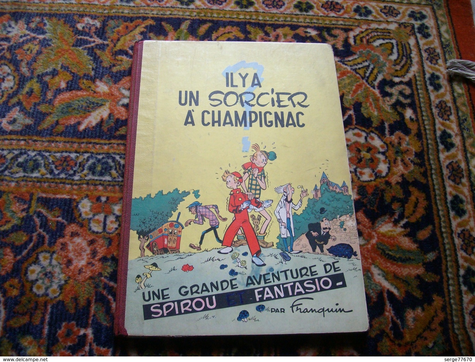 Spirou Et Fantasio Franquin Il Y A Un Sorcier à Champignac 1951 édition Originale Belge Eo Dupuis - Spirou Et Fantasio