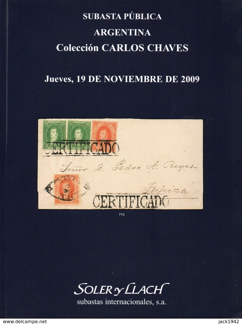 Argentina Coleccion Carlos Chaves - Soler Y Llach 2009 - Catalogues De Maisons De Vente