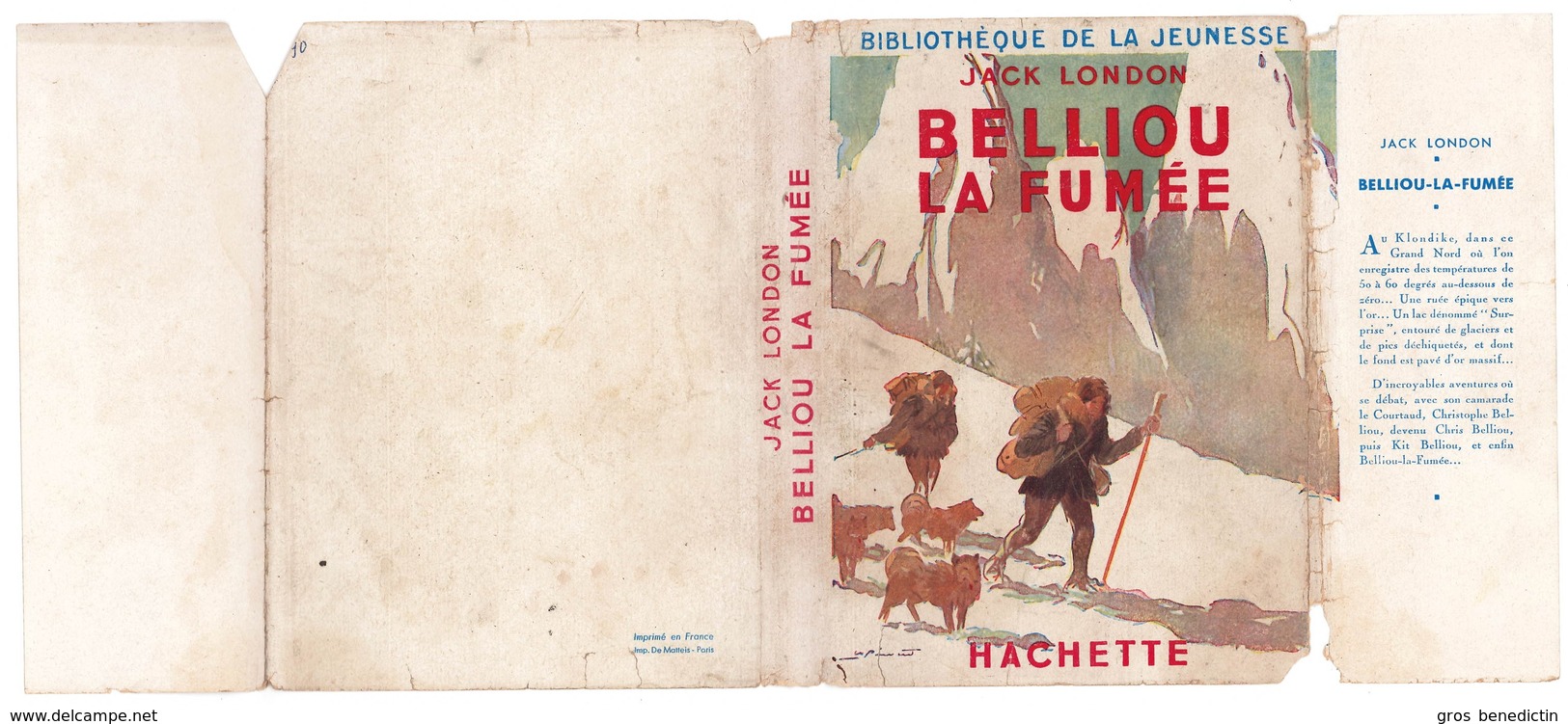 Hachette - Bib. De La Jeunesse Avec Jaquette - Jack London - "Belliou La Fumée" - 1951 - #Ben&London - #Ben&BJanc - Bibliothèque De La Jeunesse