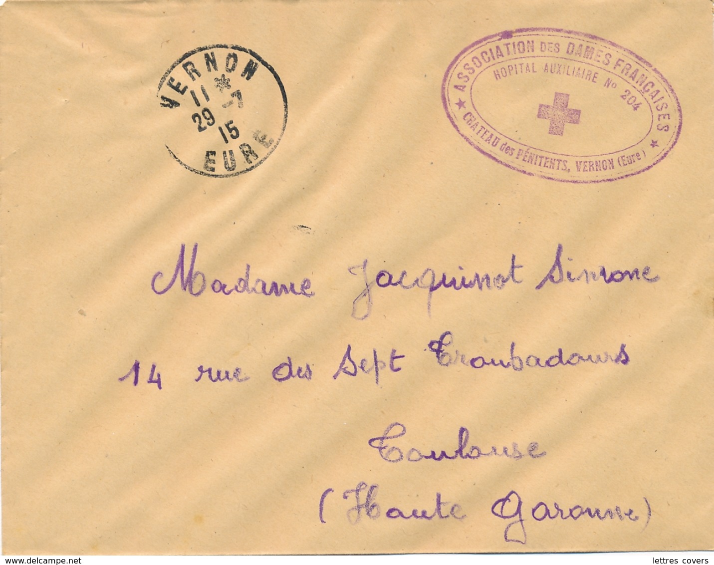 Cachet " HOPITAL AUXILIAIRE N°204 CHATEAU DES PÉNITENTS VERNON EURE " Sur Lettre FM - CROIX-ROUGE 29/7/15 - Guerre De 1914-18