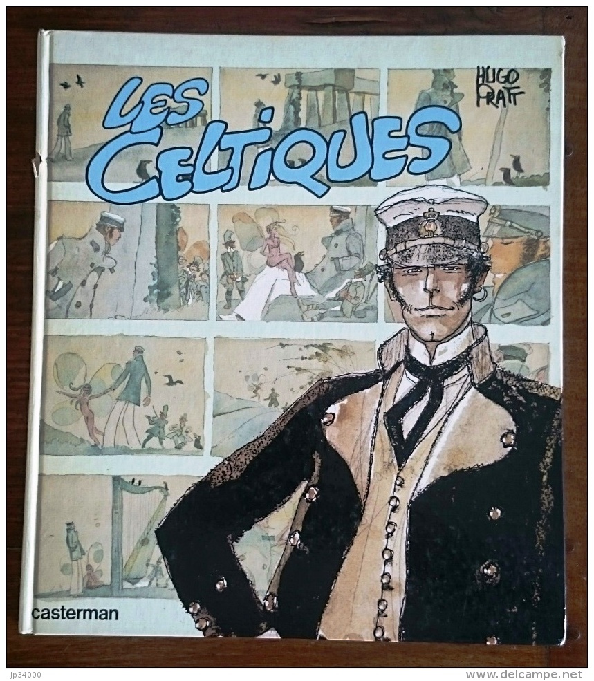 HUGO PRATT - CORTO MALTESE:  LES CELTIQUES  (edition Originale Cartonnée)  7 Scans - Corto Maltese