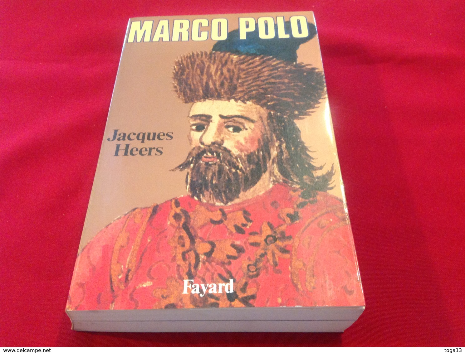 1986, MARCO POLO PAR JACQUES HEERS, ÉDITIONS FAYARD - Histoire