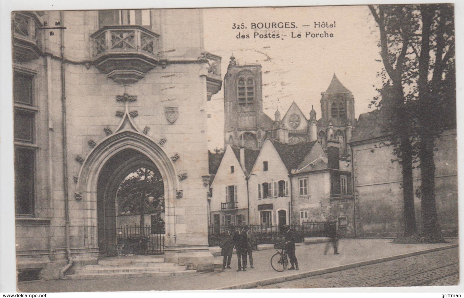 BOURGES HOTEL DES POSTES LE PORCHE 1931 TBE - Bourges