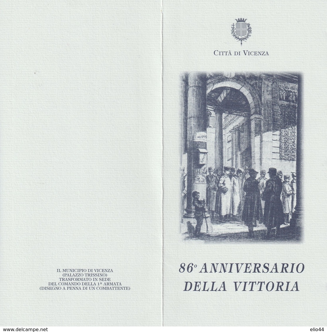 Militari - Guerra 1914-18 - Vicenza 2004 - 86° Anniversario Della Vittoria - - Guerre 1914-18