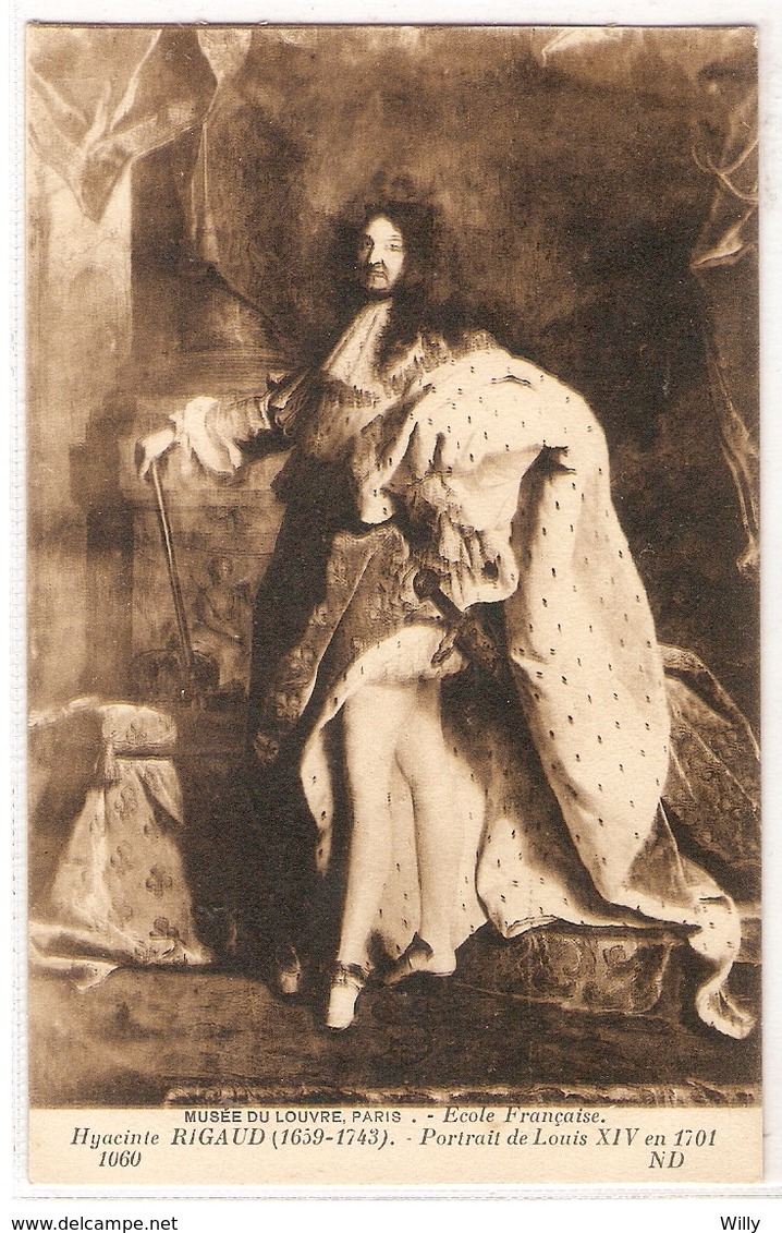 MK 98 OLD POSTCARD  , FINE ART , PAINTINGS , MUSEE DU LOUVRE  , H. RIGAUD , Portrait De Louis XIV En 1701 - Musées