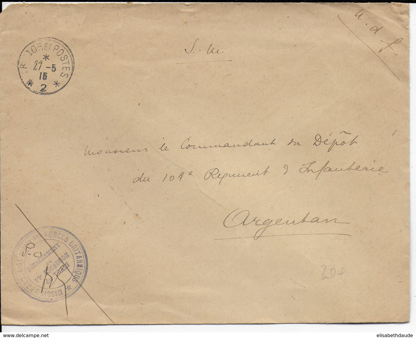 1915 - MISSION FRANCAISE AUPRES Des FORCES BRITANNIQUES - ENVELOPPE FM ESCADRON Du TRAIN Du SP 2 => ARGENTAN - Guerre De 1914-18