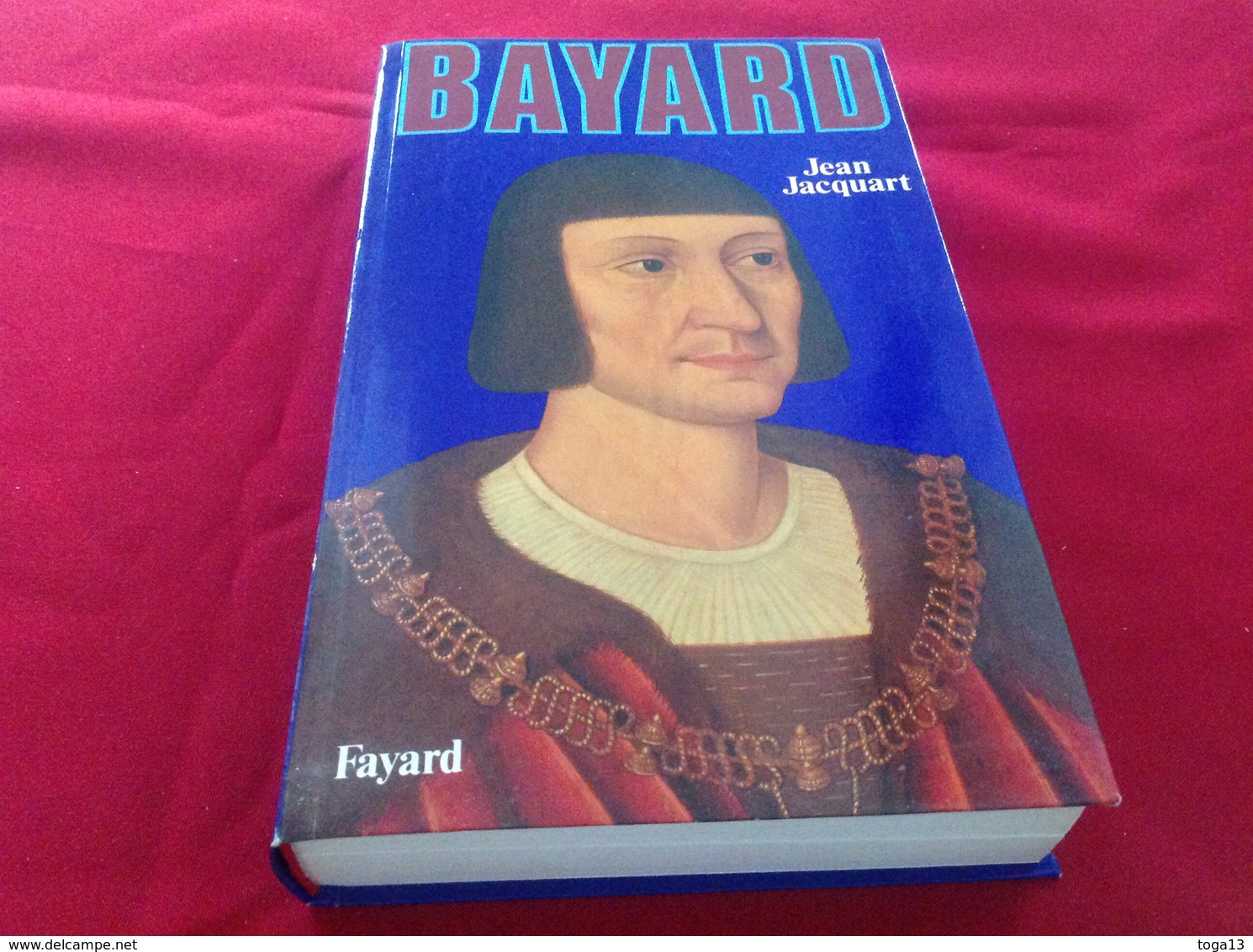 1987, BAYARD PAR JEAN JACQUART, ÉDITIONS FAYARD - History