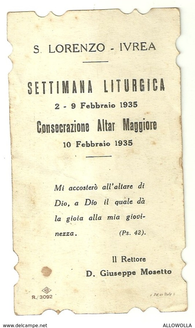 6452 "S.LORENZO IVREA-SETTIMANA LITURGICA 2-9 FEBBRAIO 1935-CONSACRAZIONE ALTAR MAGGIORE 10/2/1935" - Santini