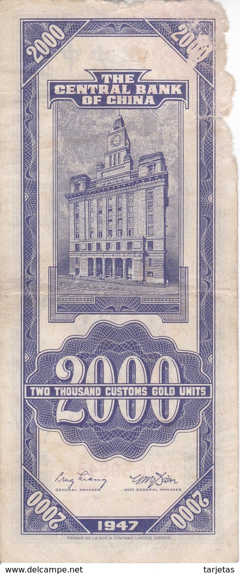 BILLETE DE CHINA DE 2000 CUSTOMS GOLD UNITS DEL AÑO 1947  (BANKNOTE) - China