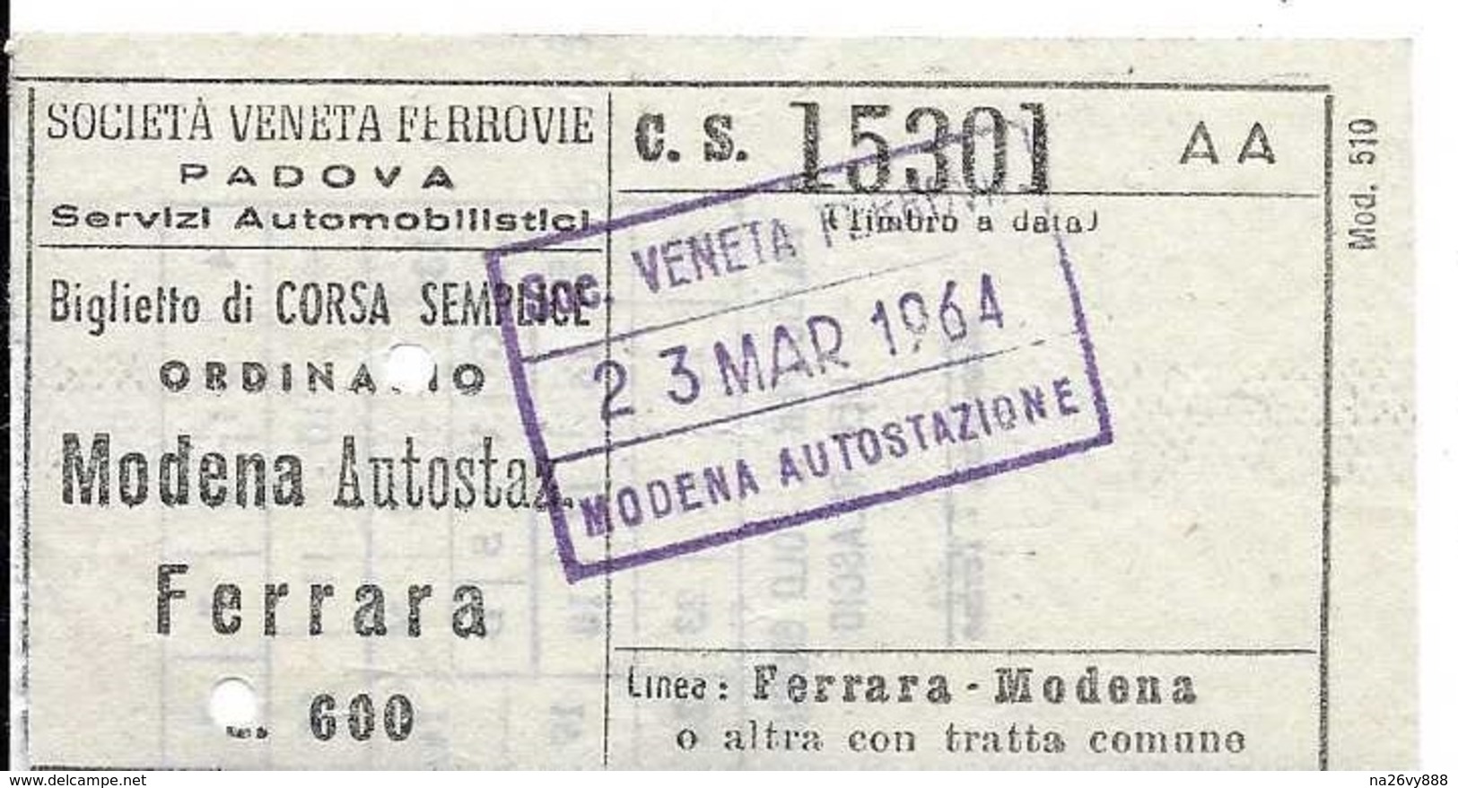 Società Veneta Ferrovie (Padova). Servizi Automobilistici - Biglietto Corsa Semplice Modena Autostazione - Ferrara. - Europa