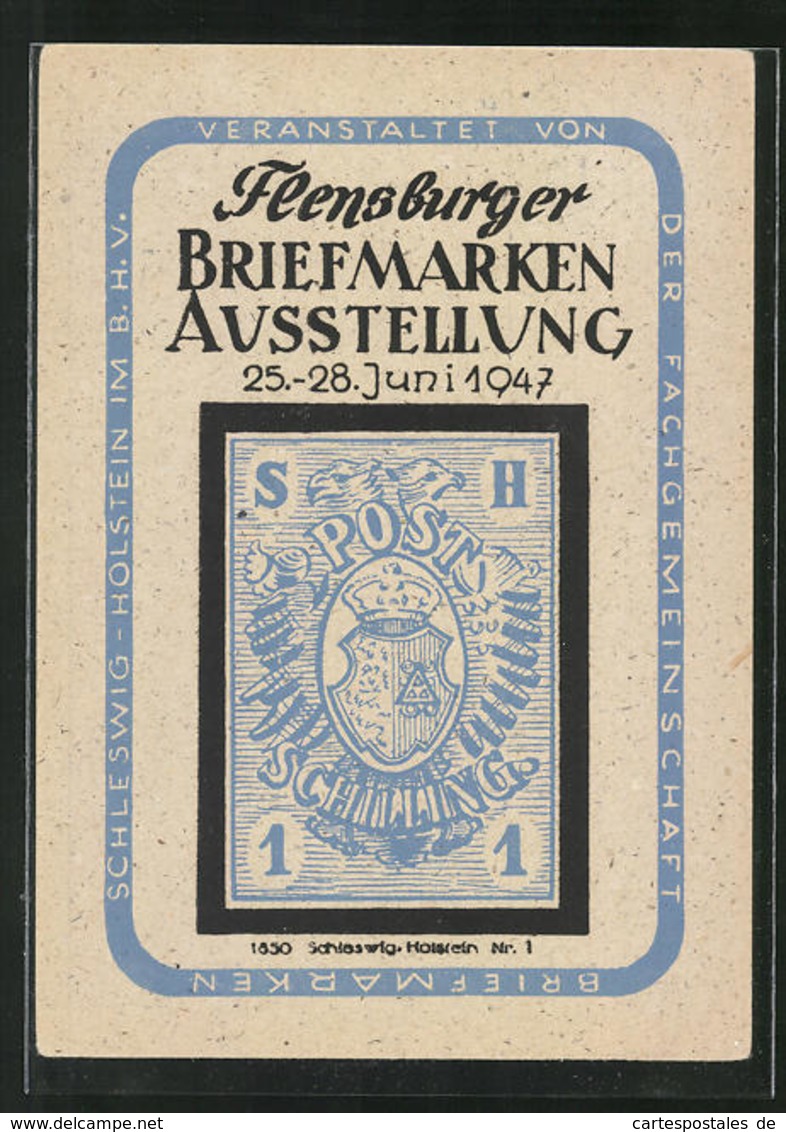 AK Flensburg, Briefmarken-Ausstellung Im Juni 1947, Marke Schleswig-Holstein Nr. 1, 1850 - Briefmarken (Abbildungen)