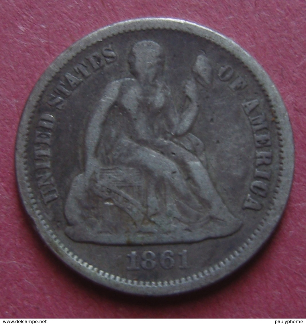 USA 1861 Silver 1 DIME (10 Cents) Seated Liberty - 1837-1891: Seated Liberty