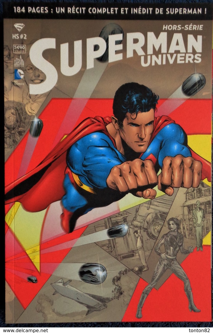 SUPERMAN UNIVERS - Hors Série - 2 - Urban Comics - ( Juin 2016 ) . - Superman