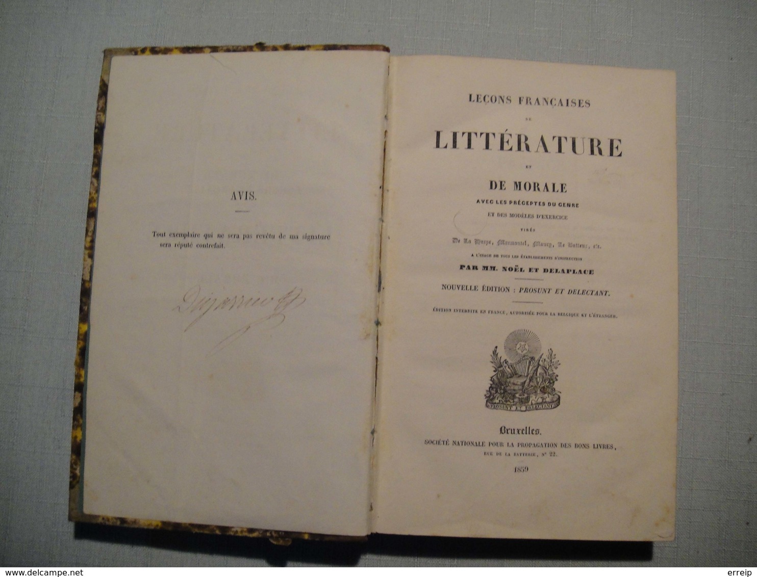 Leçons  Françaises De Littérature Et De Morale Par MM Noel Et Delaplace 1859 Signé Numeroté 1931 Ed Interdite En France - 1801-1900