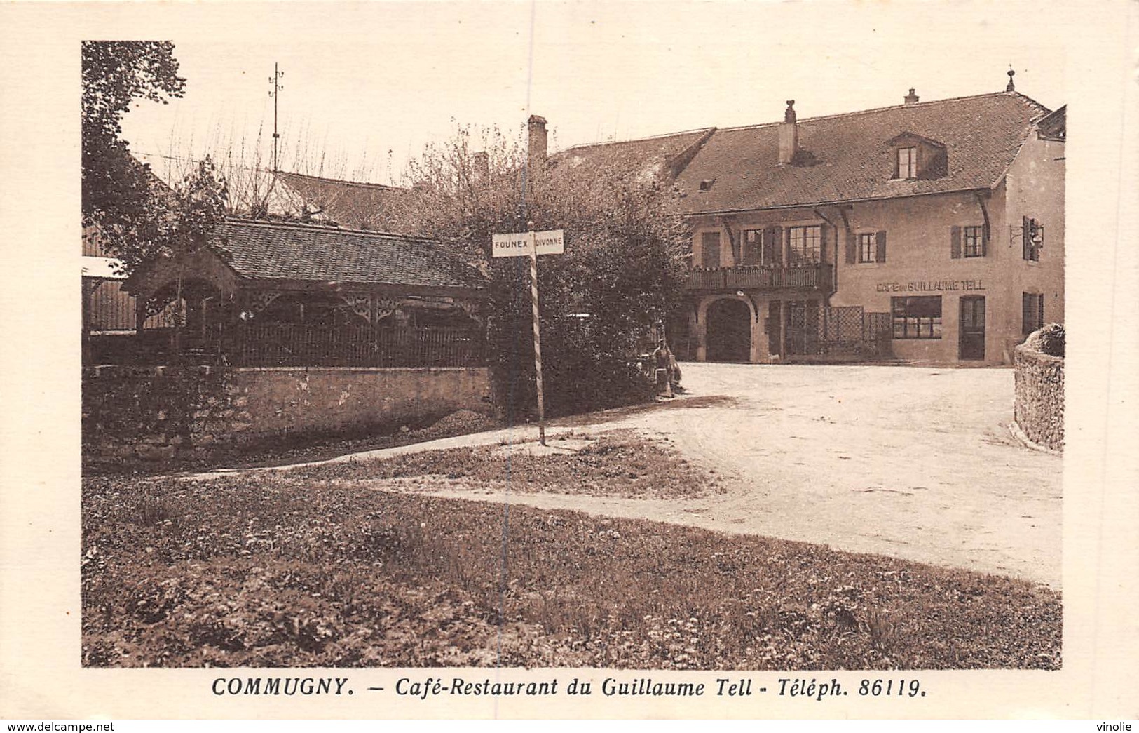 20-1213 : COMMUGNY. CAFE RESTAURANT DU GUILLAUME TELL. FRONTIERE? DOUANE ? - Commugny