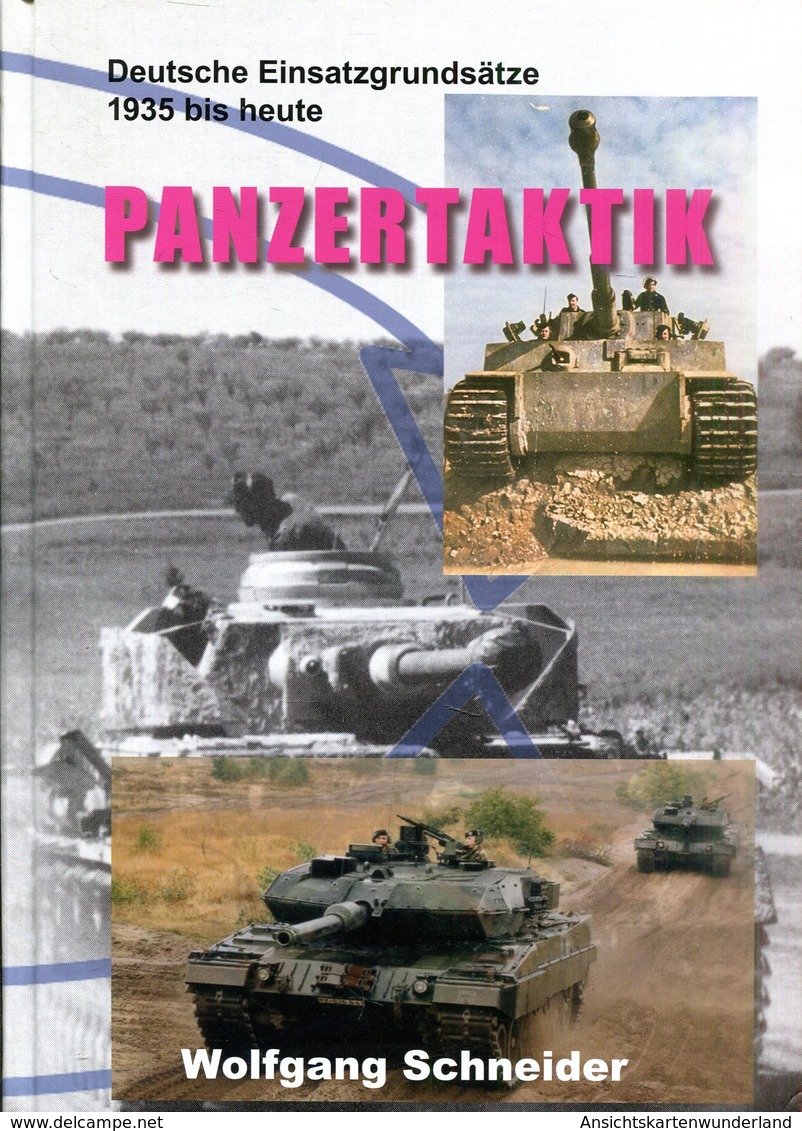 Panzertaktik - Die Deutschen Einsatzgrundsätze 1935 Bis Heute - Duits