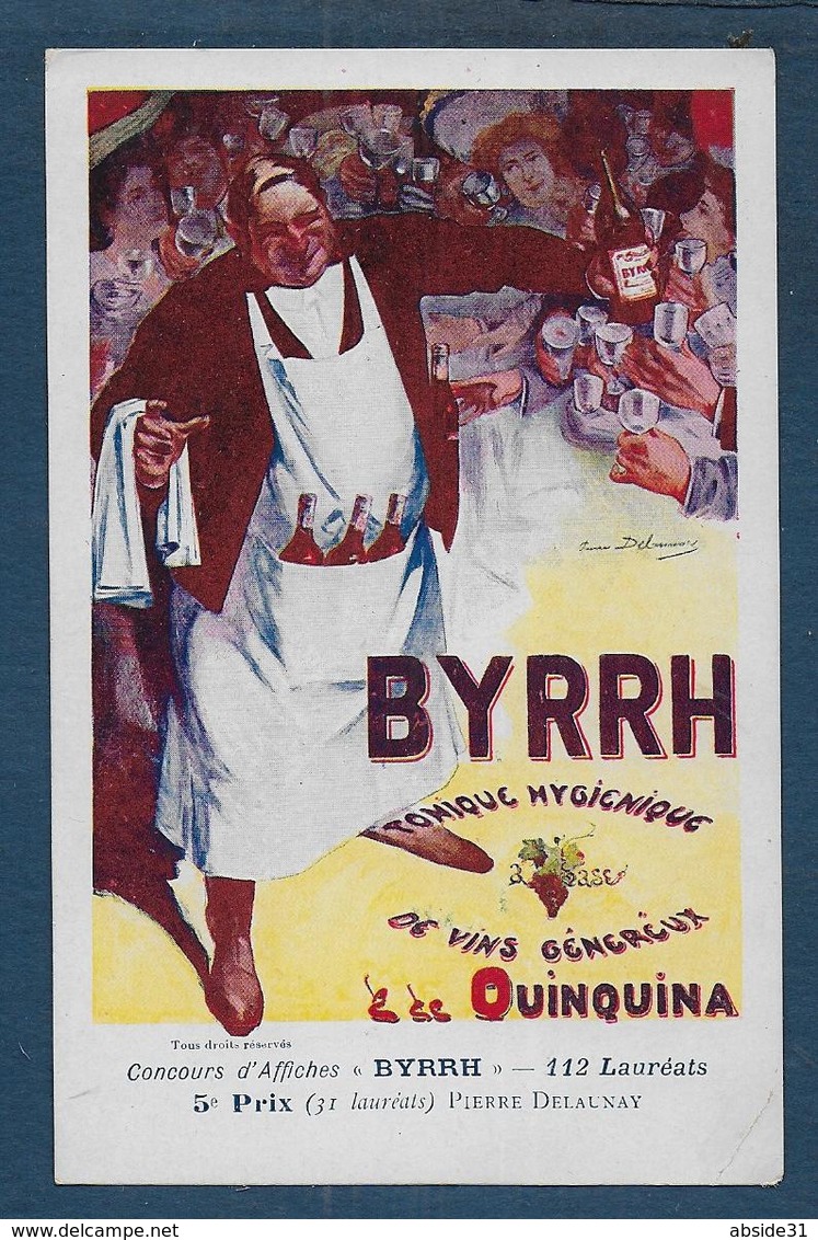 Concours  " BYRRH "  - Pierre DELAUNAY - ( Carte Authentique Pas Repro ) - Altri & Non Classificati