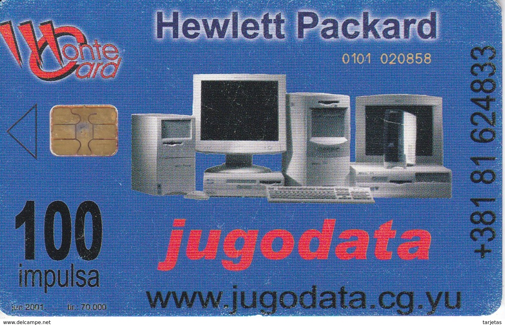 TARJETA DE MONTENEGRO DE 100 IMPULSA DE HEWLETT PACKARD - JUGODATA - Montenegro