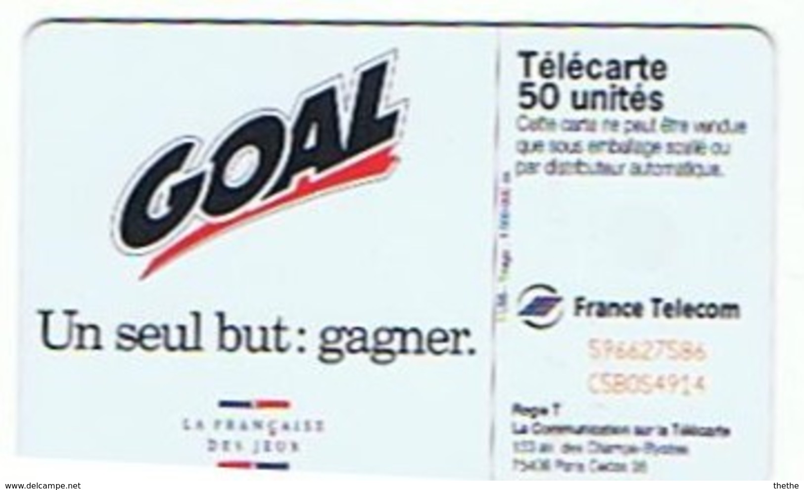 TELECARTE GOAL UN SEUL BUT : TELEPHONER - 50 Unités - Jeux