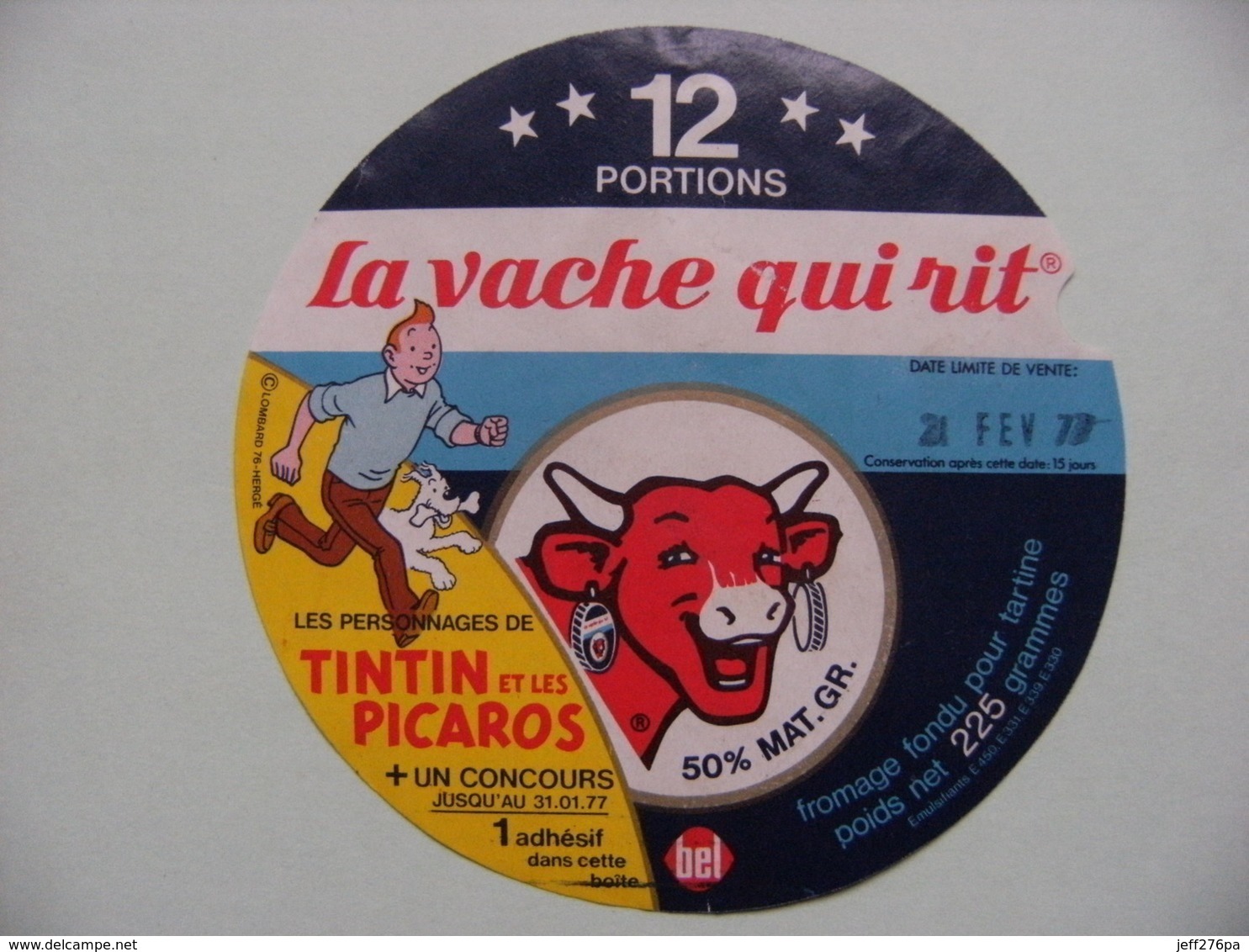 Etiquette Fromage Fondu - Vache Qui Rit - 12 Portions Bel Pub "Tintin Et Les Picaros" Hergé   A Voir ! - Cheese