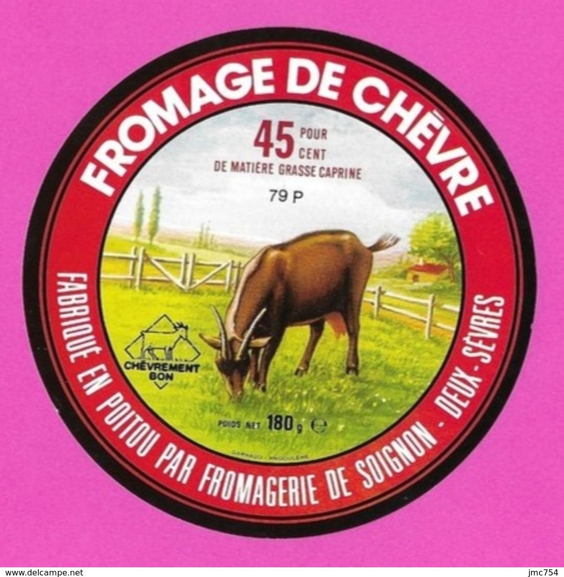 Etiquettes De Fromage De Chèvre.   Fromagerie De Soignon.   79P.    Neuve. - Cheese