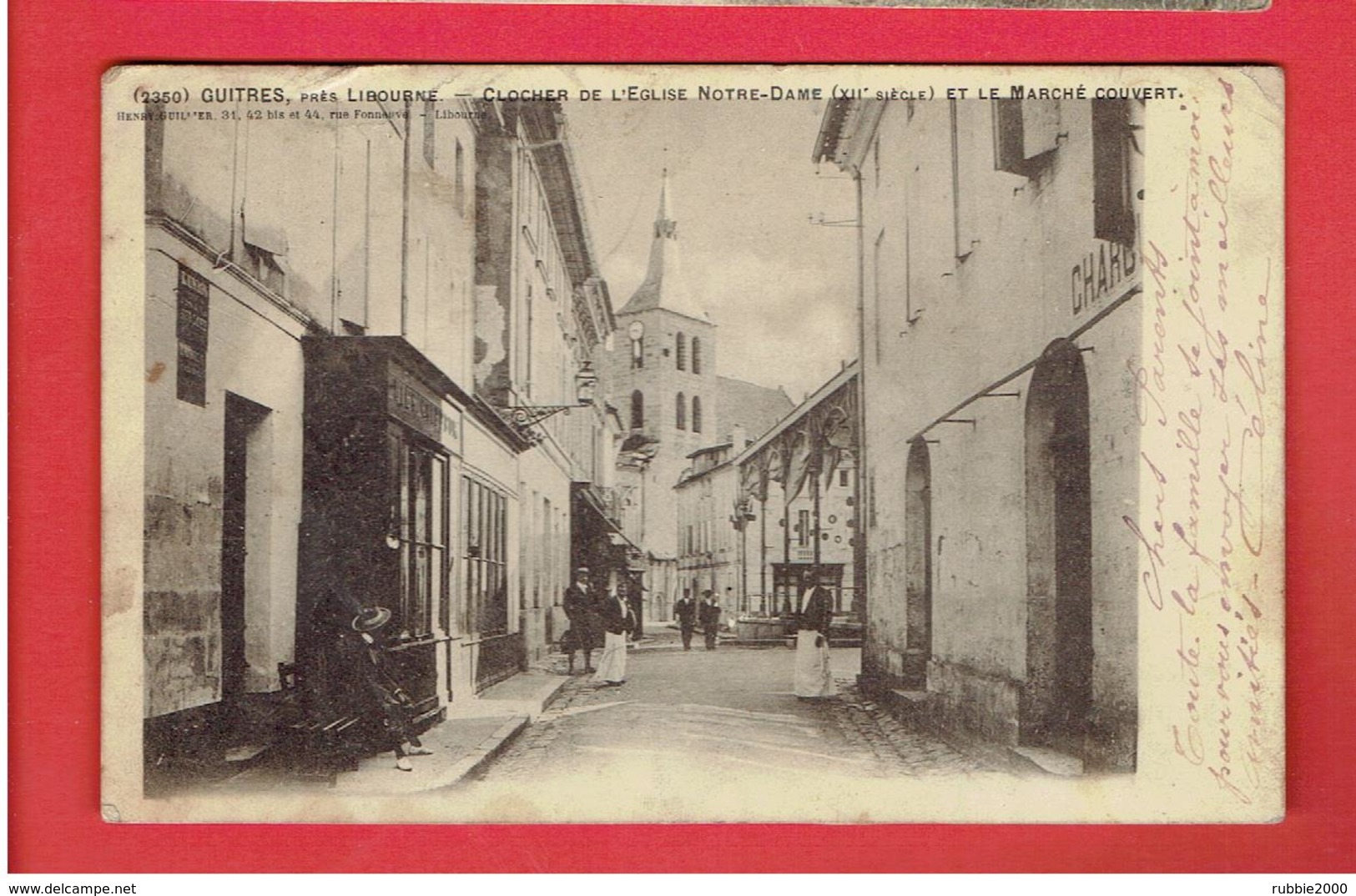 GUITRES PRES LIBOURNE EGLISE NOTRE DAME ET MARCHE COUVERT CARTE EN BON ETAT - Autres & Non Classés