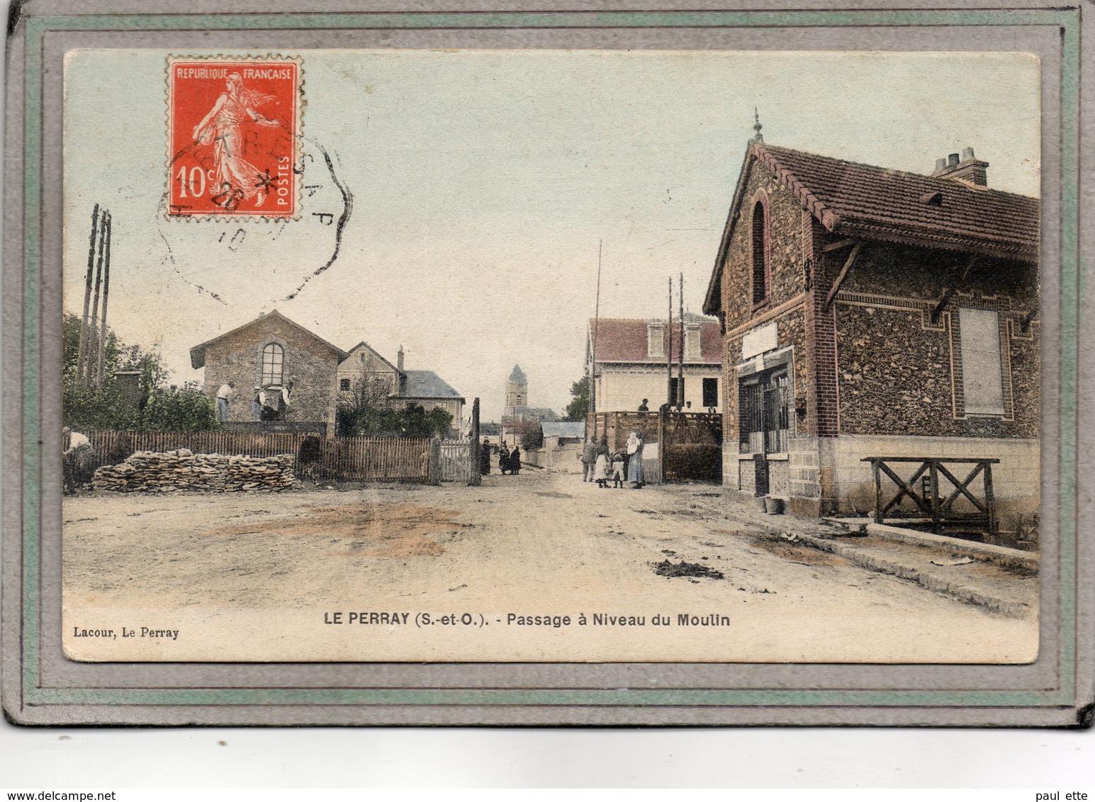 CPA - Le PERRAT (78) - Aspect Du Quartier Du Passage à Niveau Du Moulin En 1910 - Carte Colorisée - Le Perray En Yvelines