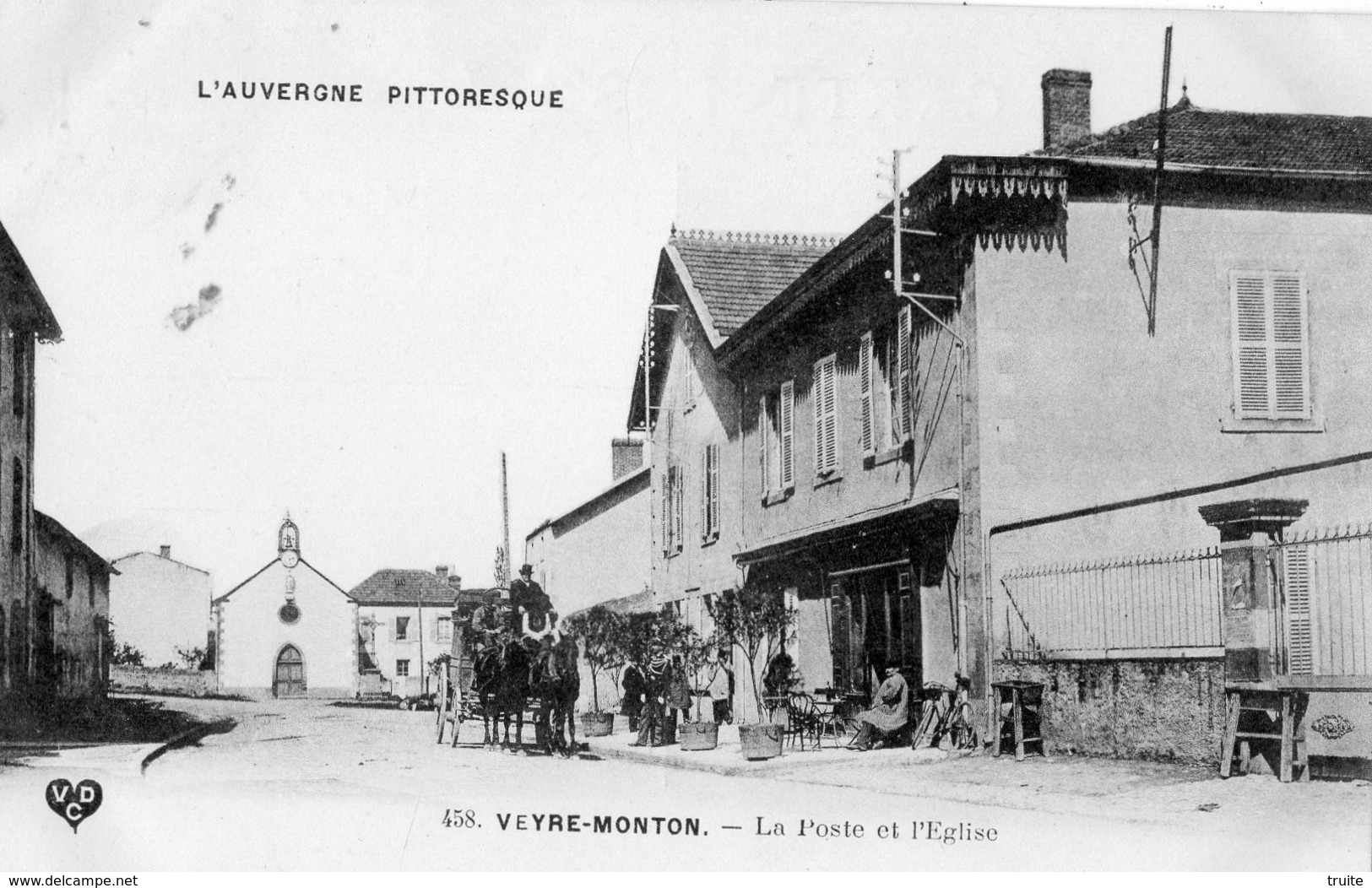 VEYRE-MONTON L'EGLISE LA POSTE ET EGLISE - Veyre Monton