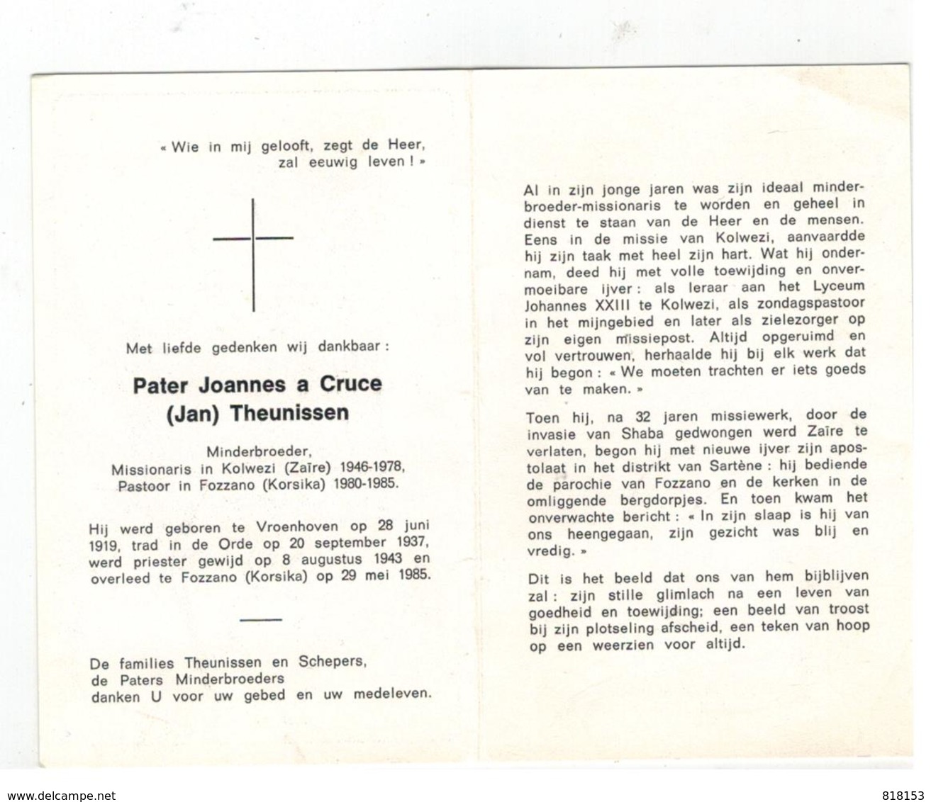 DP Pater Joannes A Cruce (Jan) Theunissen Minderbroeder Geb.te Vroenhoven 1919 , Gestorven Te Corsica 1985 - Religion & Esotérisme