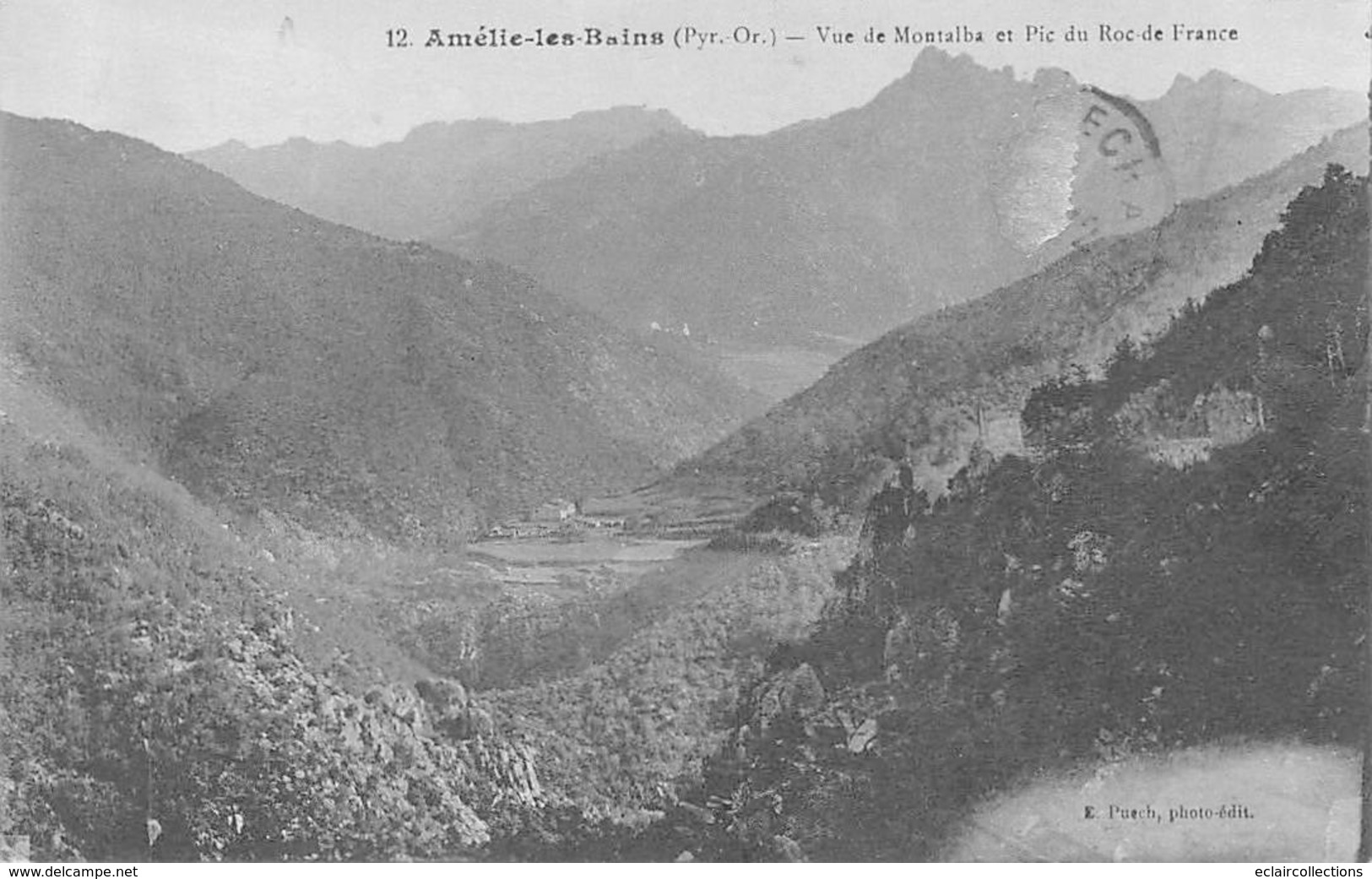 Amélie Les Bains         66          Vue De Montalba Et Pic Du Roc De France     (voir Scan) - Autres & Non Classés