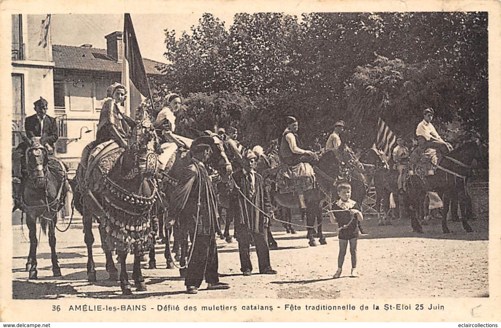 Amélie Les Bains         66            Fête De La Saint Eloi   Défilé Des Muletiers       (voir Scan) - Otros & Sin Clasificación