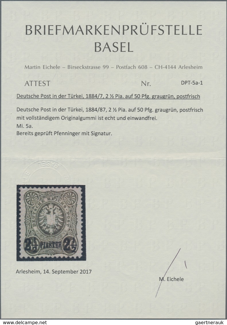 Deutsche Post In Der Türkei: 1884, Freimarke 2½ Piaster Auf 50 Pfg. Graugrün, Postfrisch, "echt Und - Deutsche Post In Der Türkei