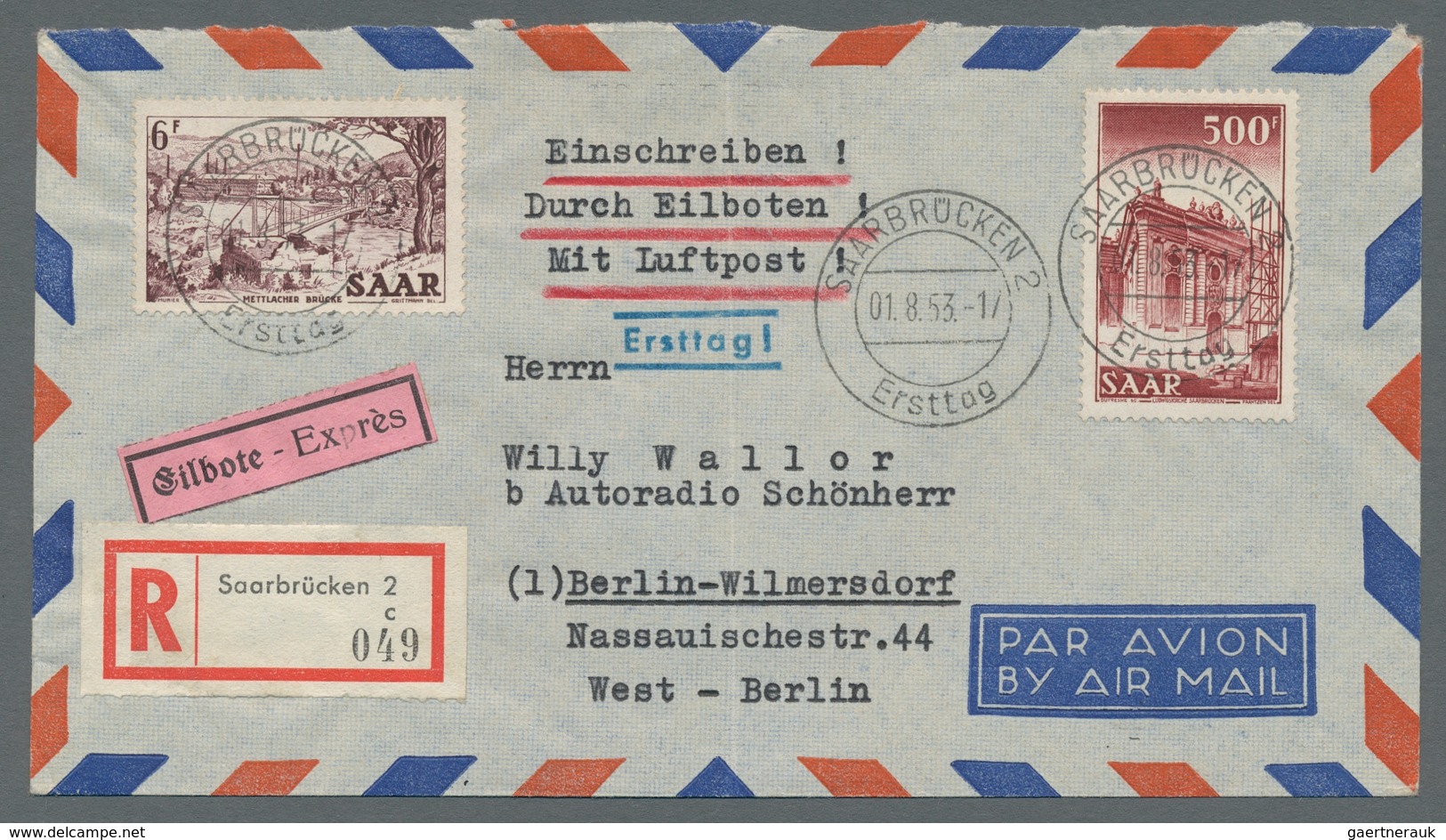 Saarland (1947/56): 1953, "6 Und 500 Fr. Saar V" Auf Flug-Eil-R-Brief Mit Ersttagsstempel SAARBRÜCKE - Briefe U. Dokumente